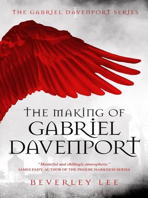 cover image of The Making of Gabriel Davenport